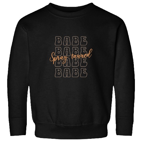 Spray Tanned Babe Spray Tan Artist Spray Tanning Artist Sweatshirts