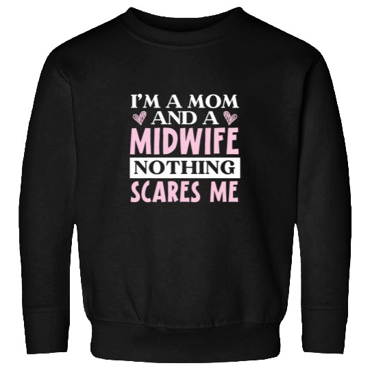 Midwifery Job Profession Newborn Childbirth Midwife Sweatshirts