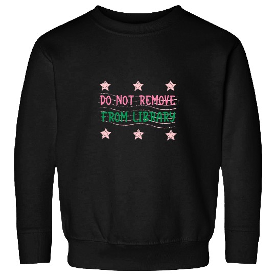 Librarian Book Lover Women Who Love To Read Library Lovers Sweatshirts