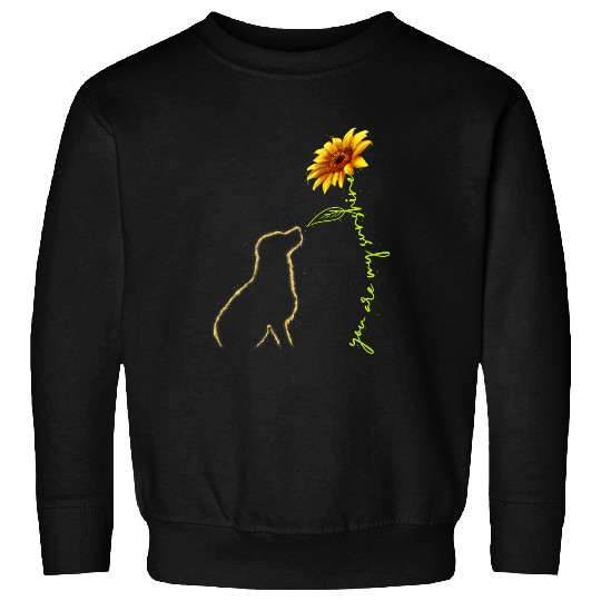Funny Labrador Lab Dog Shirt You Are My Sunshine Labrador Retriever Sweatshirts