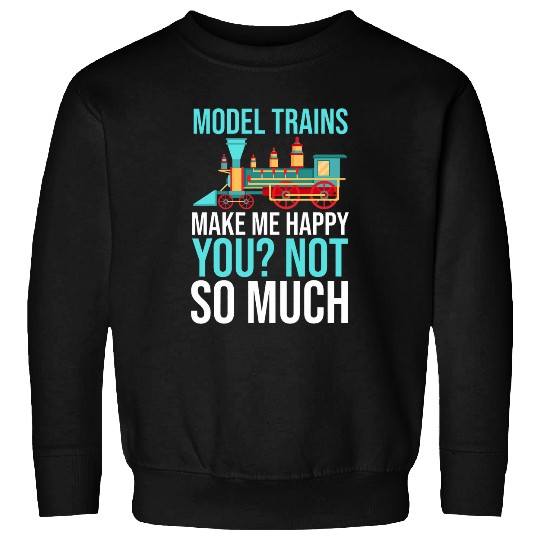 Model Train RC Railroad Railway Locomotive 22 Sweatshirts