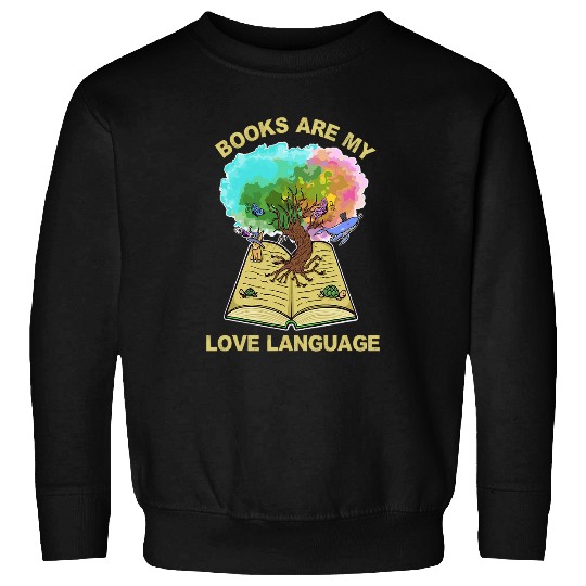 Librarian Books Are My Love Language Tree Of Life Reading Sweatshirts