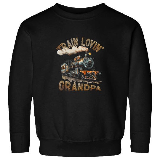 Train Lovin Grandpa Model Railroad Lover Grandparents Day Sweatshirts