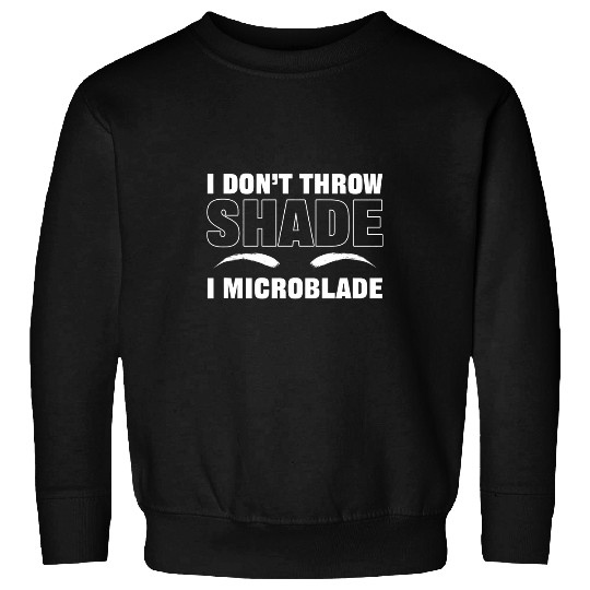 Microblading  For Esthetician Eyebrow and Makeup Artist Sweatshirts