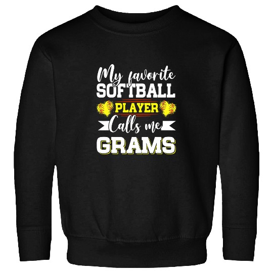 Discover My Favorite Softball Player Calls Me Grams 1 Sweatshirts