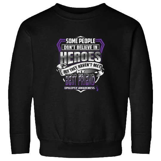 Discover My bests Friends Fight is My Fight Epilepsy Warrior Sweatshirts