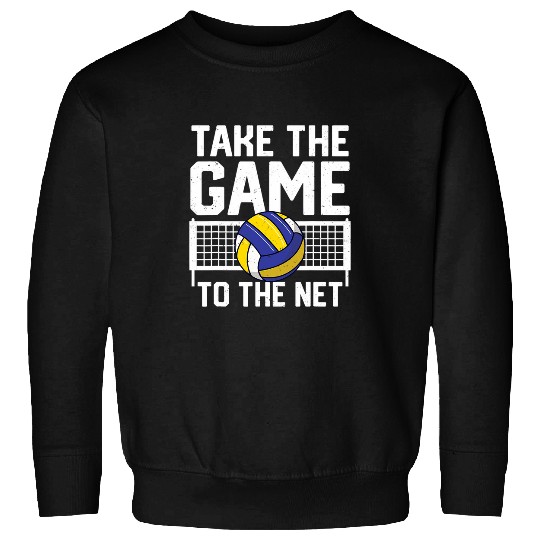 Discover Take The Game To The Net Funny Volleyball Player Setter Sweatshirts