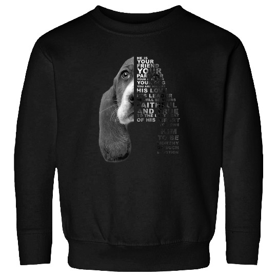 He Is Your Friend Your Partner Your Dog Basset Hound Dogs Sweatshirts