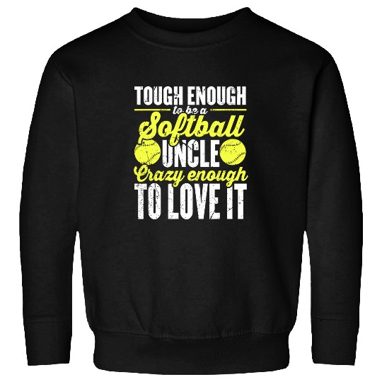 Softball Uncle of a Softball Player Softball Fan 1 Sweatshirts