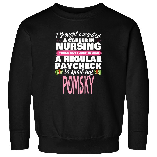 Discover Pomsky nurses Dog Love Sweatshirts