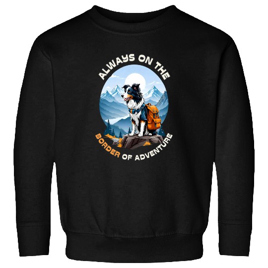 Hiking Dog Border Collie Adventure Mountain Explorer Sweatshirts