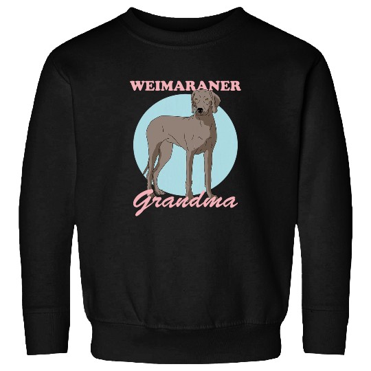 Weimaraner Grandma Dog Owner Weimaraner Sweatshirts