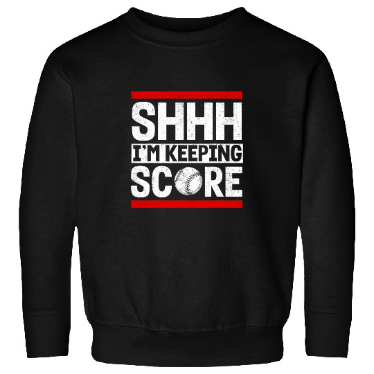 Discover Shhh Im Keeping Score 12 Sweatshirts
