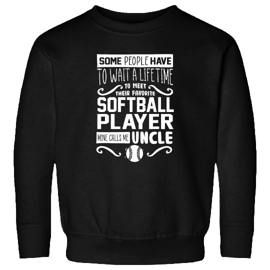 Softball Uncle of a Softball Player Softball Fan Sweatshirts