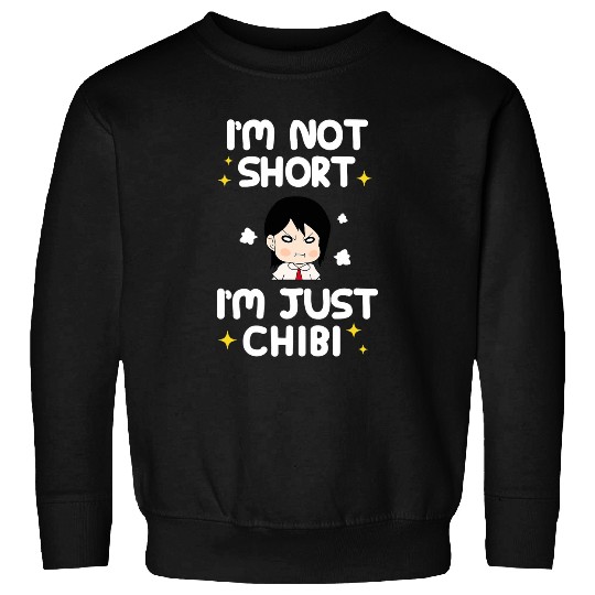 Japanese Anime Gift Short Im Just Chibi Art Sweatshirts