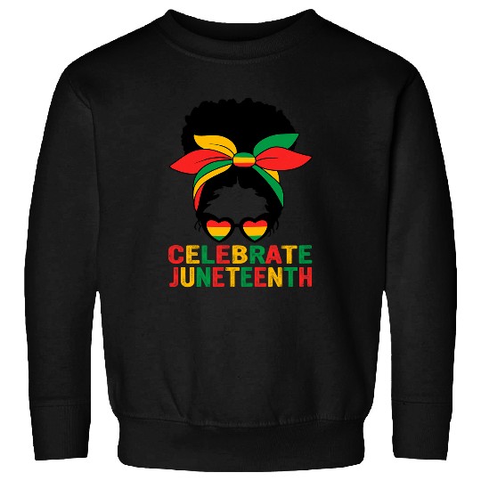 Juneteenth Black History Juneteenth 1865 Celebrate Freedom Sweatshirts