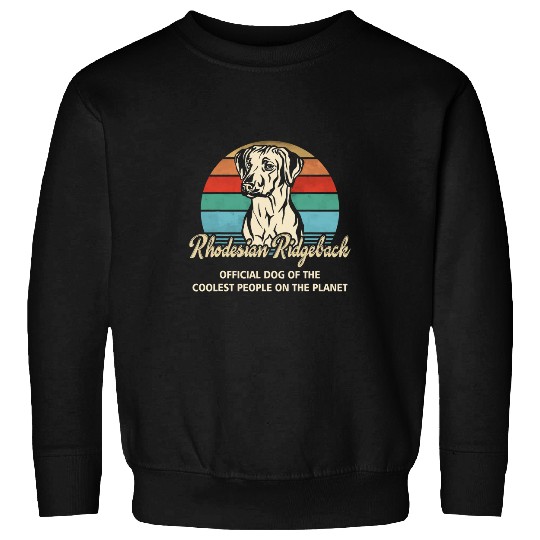 Rhodesian Ridgeback Official Dog Of The Coolest People Sweatshirts