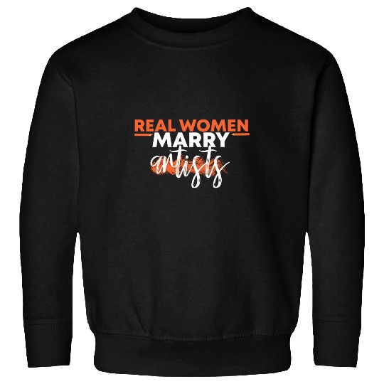 Real Women Marry Artists Painting Design Sweatshirts