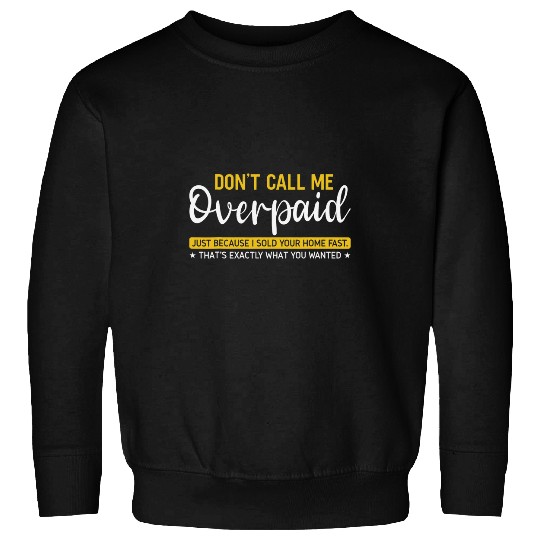 Discover Realtor Closing Art Funny Real Estate Agent Sweatshirts