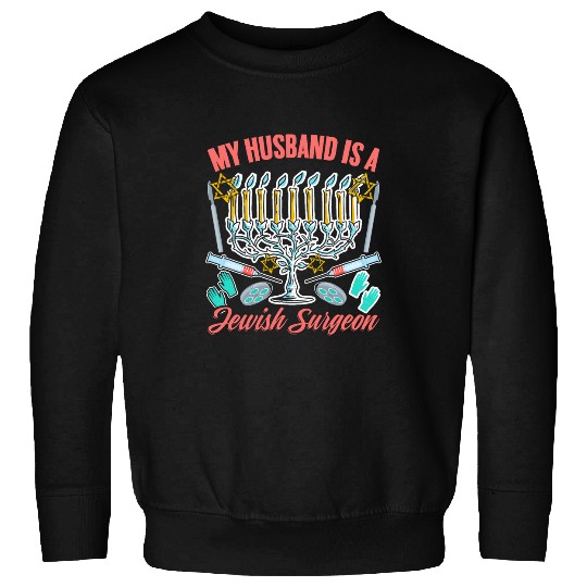 Jewish Surgeon 2Hanukkah Passover Israel Jew Doctor Jewish Sweatshirts