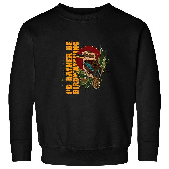 Laughing kookaburra Australia birdwatching biologist birding 6 Sweatshirts