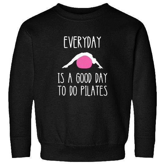 Discover Pilates Good Day Pilates Workout Pilates Fitness Instructor Sweatshirts