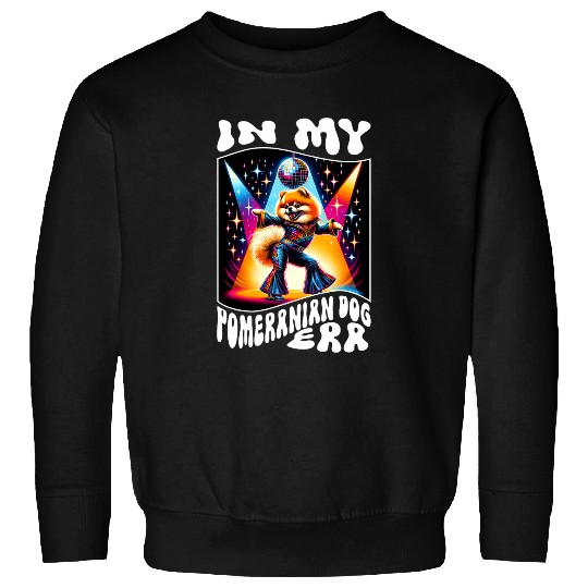 Pomeranian Dog In My Party Era Sweatshirts