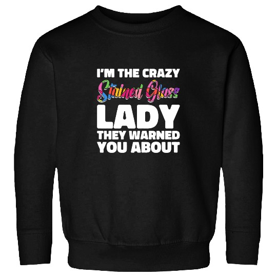 Stained Glass Art Stained Glass Window Stained Glass Artist 3 Sweatshirts