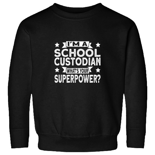 School Custodian Superhero Sweatshirts