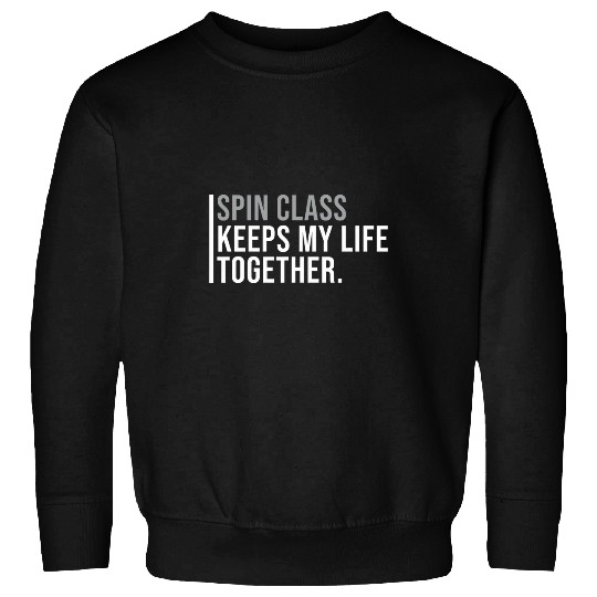 Spin Class Hobby Indoor Cycling Enthusiasts Quote Sweatshirts
