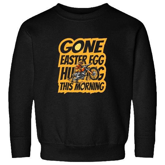 Supermoto Hunting Mx Motocross Bike Dirt Biking Easter Sweatshirts