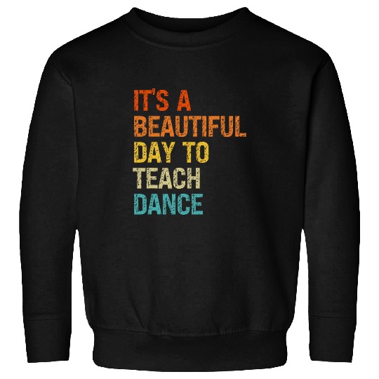 vintages Dance Teacher Retro Dancing Ballet Teacher Adult Sweatshirts
