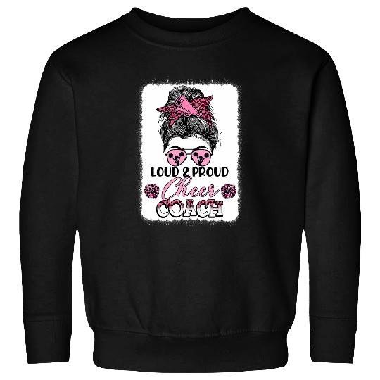 Loud And Proud Cheer Coachs Leopard Messy Bun Bleached 1 Sweatshirts
