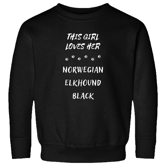 This Girl Loves Her Norwegian Elkhound Black Dog Lover Sweatshirts