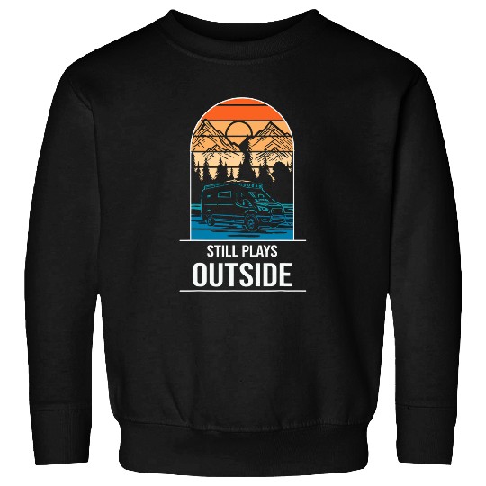 Still Plays Outsid is Campfire Treat is Camping Travel Gifts Sweatshirts