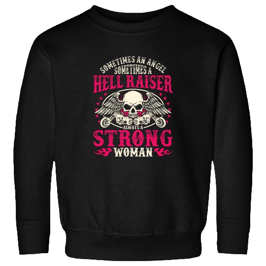 Sometimes And Angel Hell Raiser Always Strong Motorcycle 22 Sweatshirts