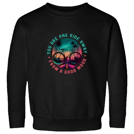 Synthwave Bike Life One Ride Away From A Good Mood Cycling Sweatshirts