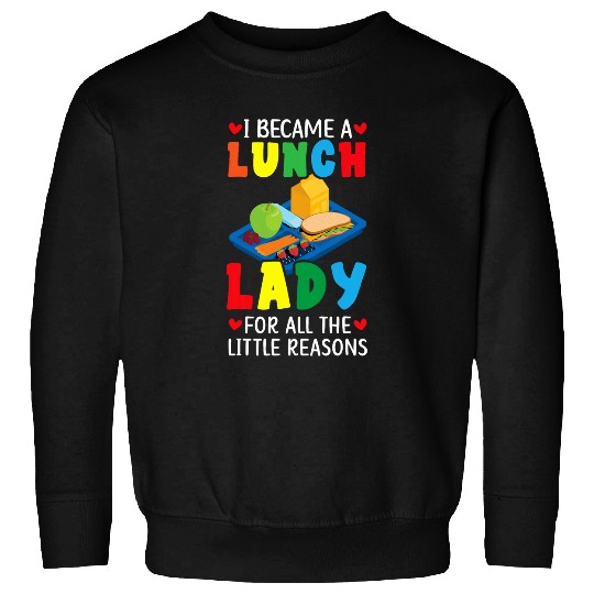 Lunch Boss Cafeteria Worker Lady Cook Lunch Lady Sweatshirts