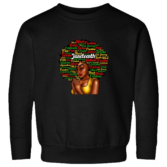 Juneteenth Melanin Black Women Natural Hair Afro Word Art 2 Sweatshirts