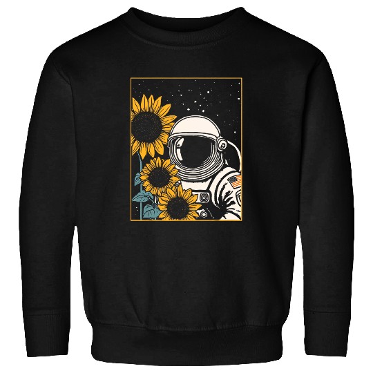 Space Explorer Sunflowers Astronaut Sweatshirts