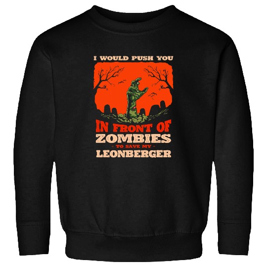 Push You In Zombies To Save My Leonberger Dog Lover Sweatshirts