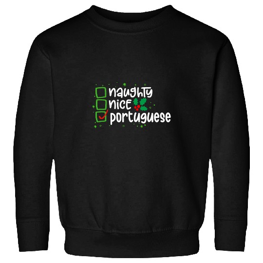 Portuguese Christmas Santas Naughty or Nice List Sweatshirts