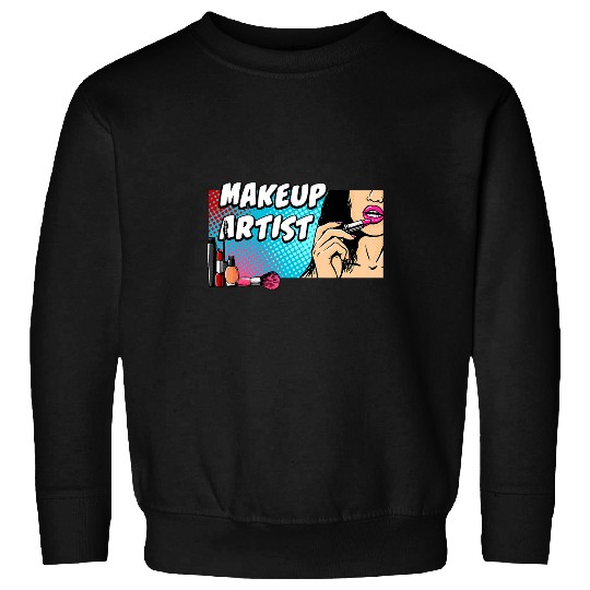 Makeup Artist Professional Lifestyle Career Habits Sweatshirts