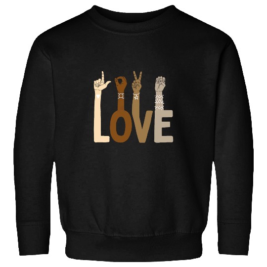 Love Hand Sign Language Melanin Teacher Kids Interpreter ASL Sweatshirts