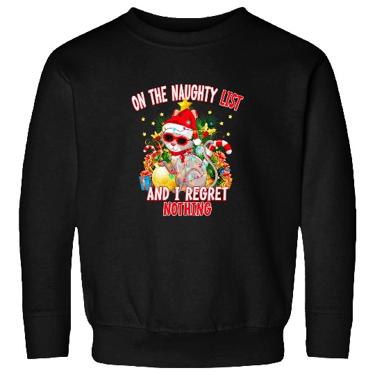 on the naughty list and i regret nothing cat lover christmas Sweatshirts