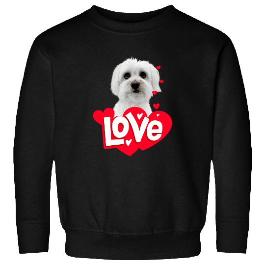 Love Maltese Lover Dog Lover Puppy Owner Puppies Sweatshirts