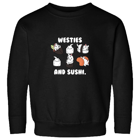 Westie And Sushi Dog Sweatshirts