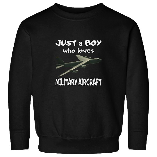 B52 Stratofortress Aircraft Pilot Aviator Son Boy Who Loves Sweatshirts