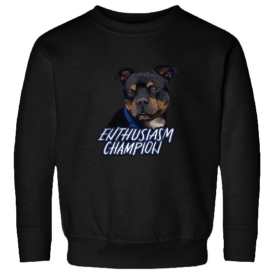 Staffordshire Bull Terrier Enthusiasm Champion Sweatshirts