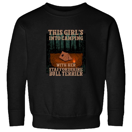 Girls Into Camping with Her Staffordshire Bull Terrier 1 Sweatshirts